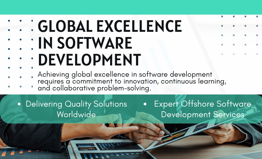 Global Excellence in Software Development