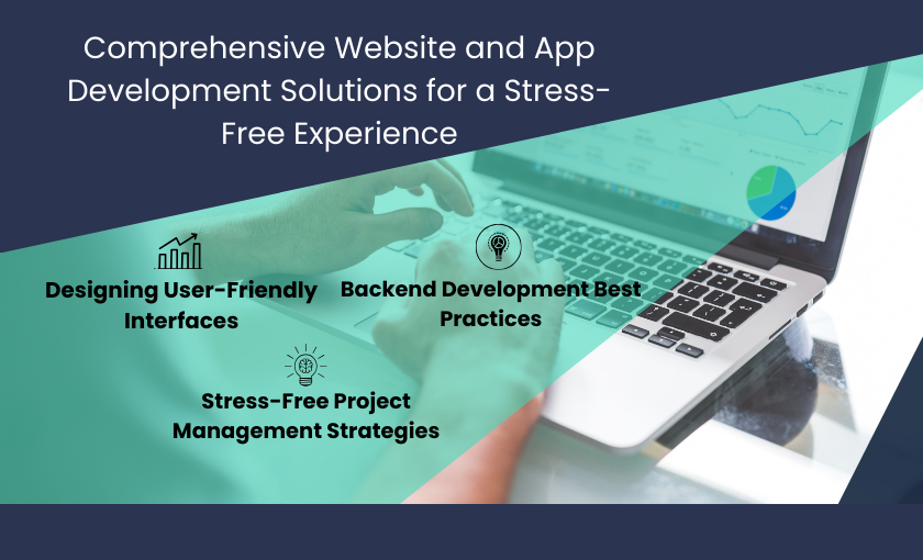 Stress-Free Digital Development Solutions