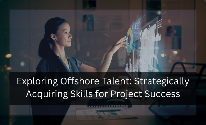 Exploring Offshore Talent